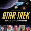 Star Trek Book of Opposites Giveaway