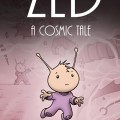 Zed: A Cosmic Tale