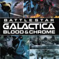 Battlestar Galactica: Blood & Chrome Unrated DVD