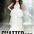 SHATTER ME by Tahereh Mafi
