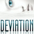 Deviation (The Clone Chronicles #2) by Heather Hildenbrand