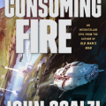 The Consuming Fire by John Scalzi